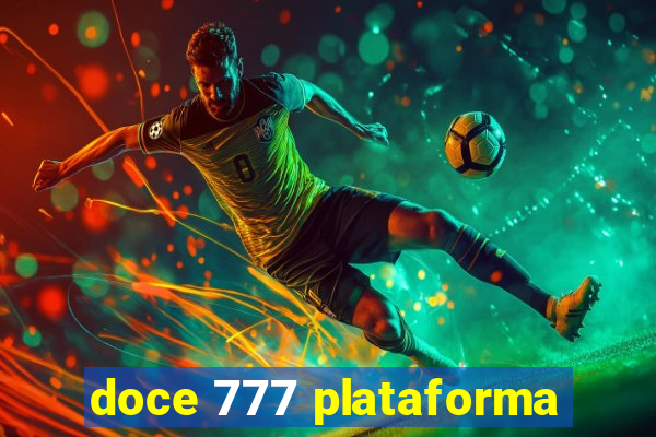 doce 777 plataforma